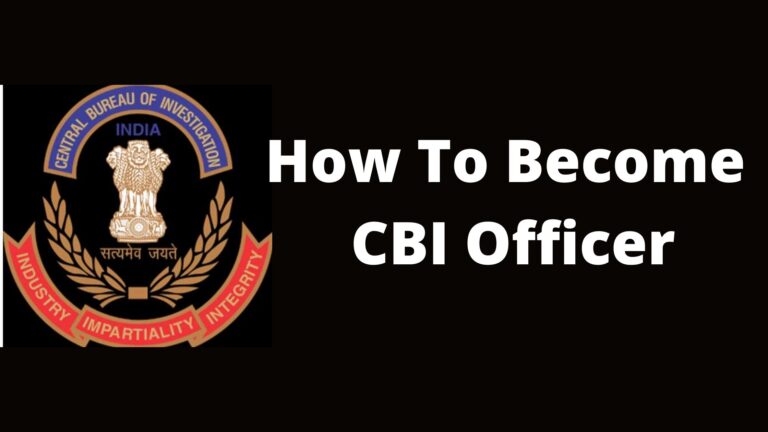 CBI Officer Kaise Bane